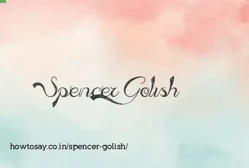Spencer Golish