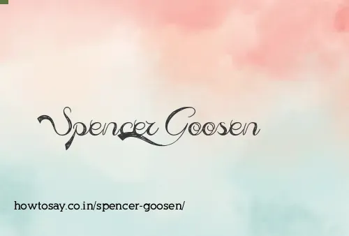 Spencer Goosen