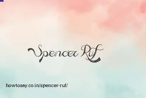 Spencer Ruf