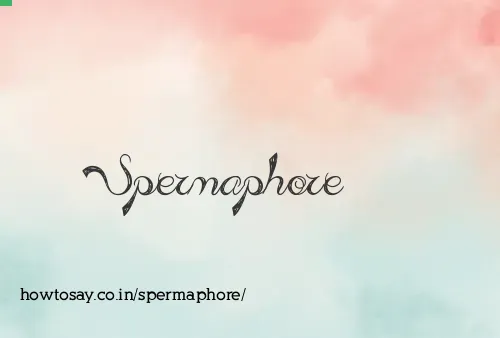 Spermaphore