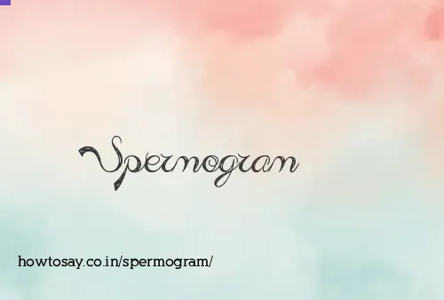 Spermogram