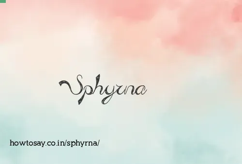 Sphyrna