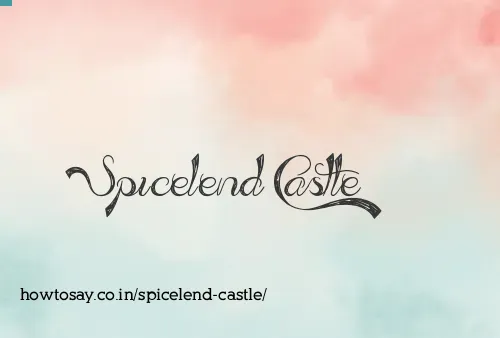 Spicelend Castle