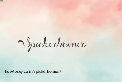 Spickerheimer