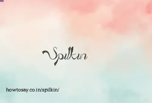 Spilkin