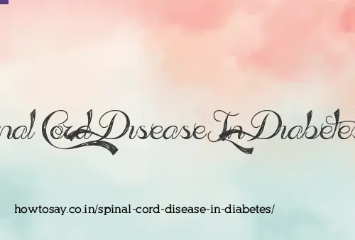 Spinal Cord Disease In Diabetes