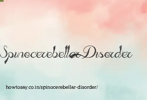 Spinocerebellar Disorder