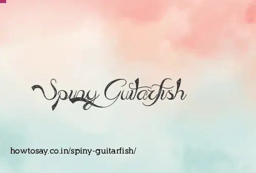 Spiny Guitarfish