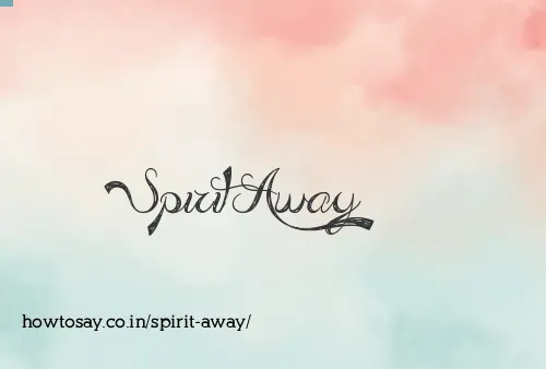 Spirit Away
