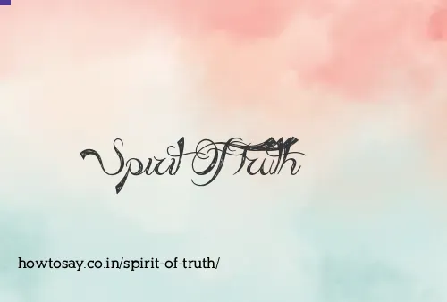 Spirit Of Truth