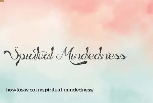 Spiritual Mindedness