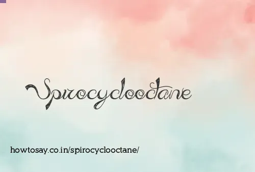 Spirocyclooctane