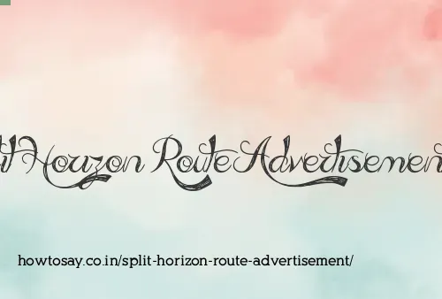 Split Horizon Route Advertisement