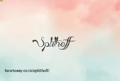 Splithoff