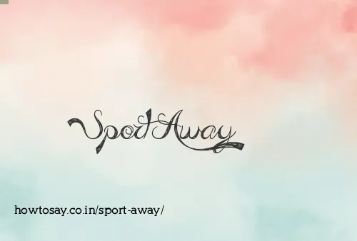 Sport Away