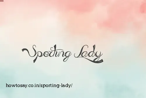 Sporting Lady
