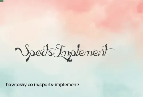 Sports Implement
