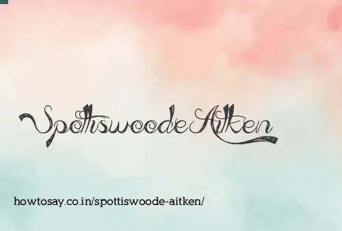 Spottiswoode Aitken