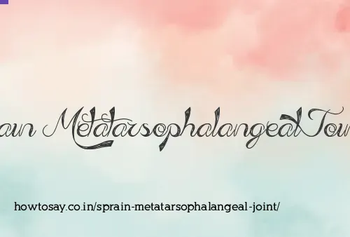 Sprain Metatarsophalangeal Joint