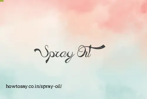 Spray Oil