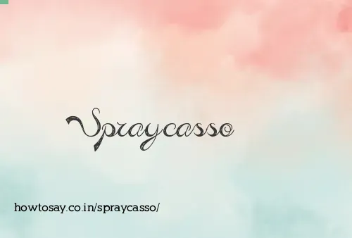 Spraycasso