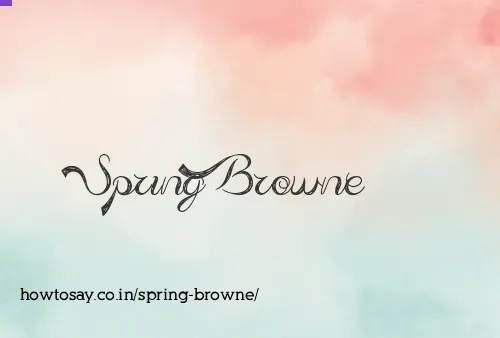 Spring Browne