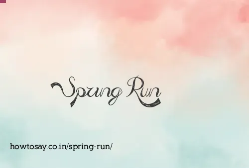 Spring Run