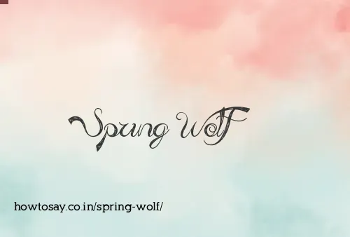 Spring Wolf
