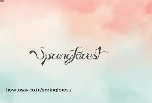 Springforest