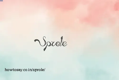 Sprole
