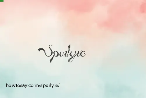 Spuilyie