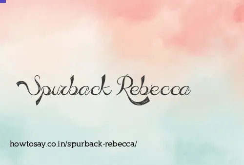 Spurback Rebecca