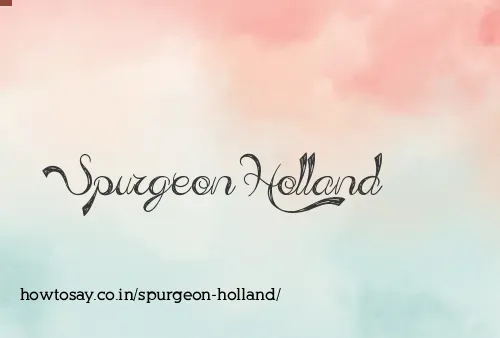 Spurgeon Holland