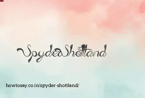 Spyder Shottland