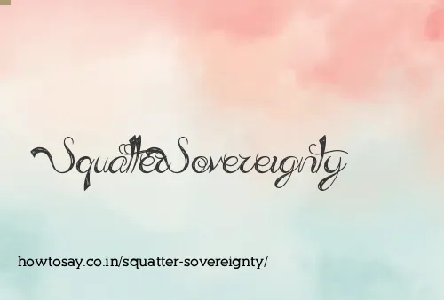 Squatter Sovereignty