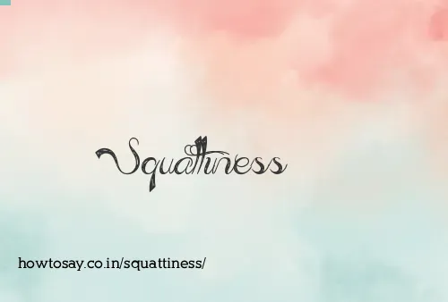 Squattiness