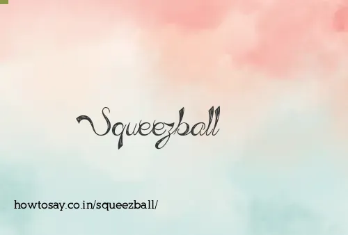 Squeezball