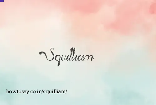 Squilliam