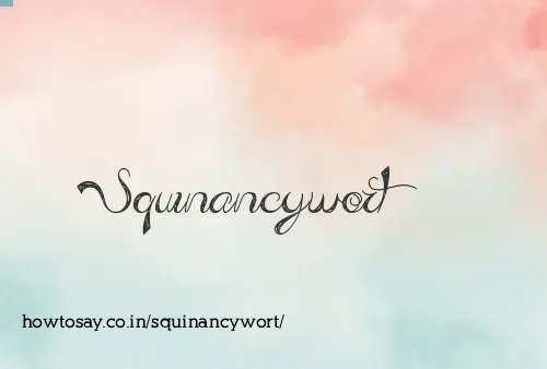 Squinancywort