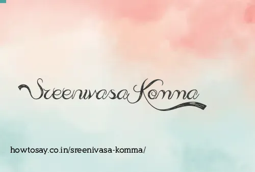 Sreenivasa Komma