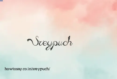 Sreypuch
