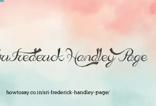 Sri Frederick Handley Page