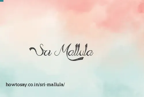 Sri Mallula