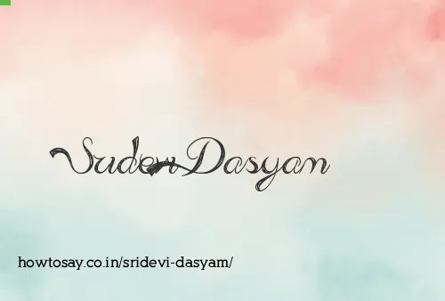 Sridevi Dasyam