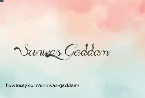 Srinivas Gaddam