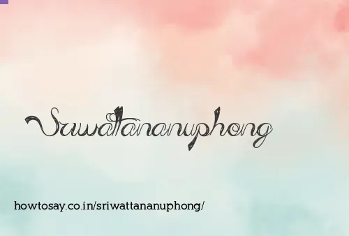 Sriwattananuphong