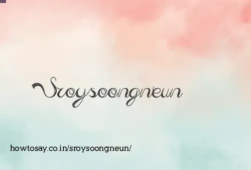 Sroysoongneun
