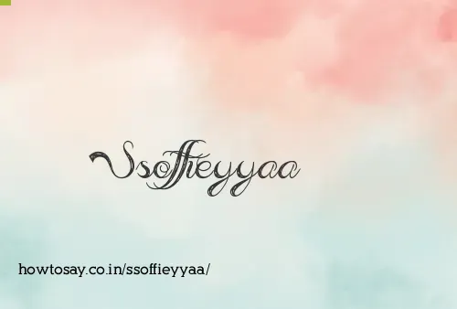 Ssoffieyyaa