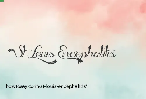 St Louis Encephalitis