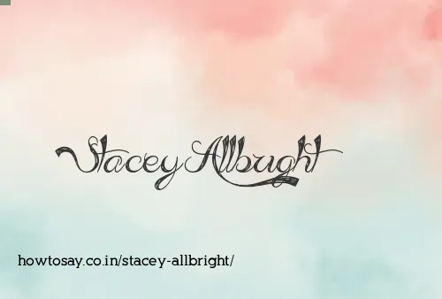 Stacey Allbright